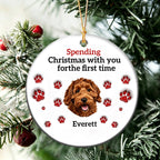 Spending Christmas With You for the First Time-Personalized Pet Christmas Ornament For Pet Lovers